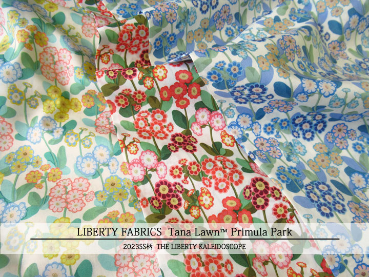 ＬＩＢＥＲＴＹ イタリア製タナローン ＊２０２４　春夏柄/THE LIBERTY KALEIDOSCOPE＊≪Primula Park≫(プリムラ・パーク)２４-３６３４１４５-ＴＤＵ-２４