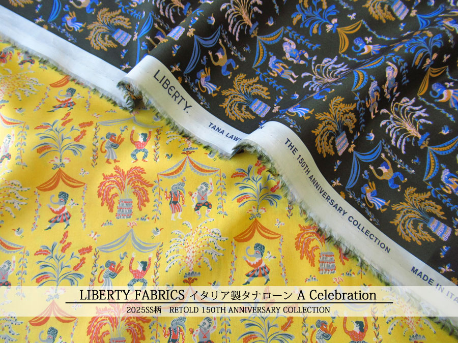 ＬＩＢＥＲＴＹ イタリア製タナローン ＊２０２５春夏柄/RETOLD 150TH ANNIVERSARY COLLECTION＊≪A Celebration≫(ア・セレブレーション)２５-３６３５１１５-ＴＤＵ-２５