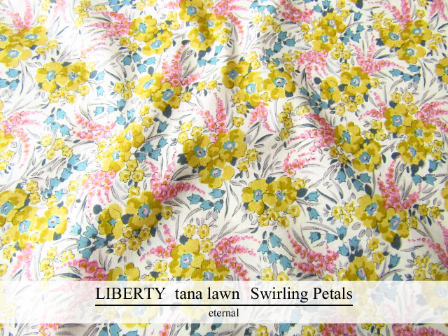 ＬＩＢＥＲＴＹ  タナローン ＊エターナル＊ ≪Swirling Petals≫(スワイリング・ペタルス)３６３８１５０YE