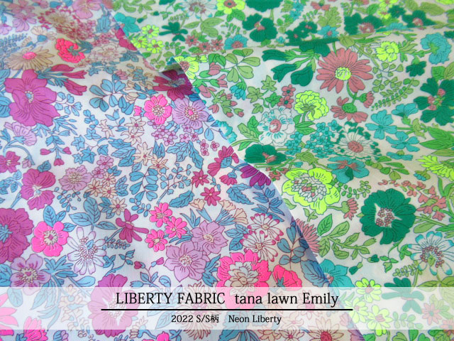 ＬＩＢＥＲＴＹ タナローン ＊２０２２ 春夏柄/Neon Liberty＊≪Emily≫（エミリー)０６-３６１６３N-TDD-J２２