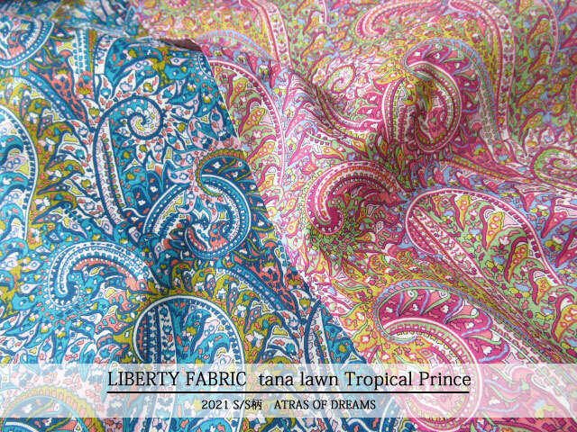 ＬＩＢＥＲＴＹ タナローン ＊２０２１　春夏柄/ATRAS OF DREAMS＊≪Tropical Prince≫(トロピカル・プリンス)３６３１１０７TDD SD２１