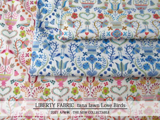 ＬＩＢＥＲＴＹ タナローン ＊２０２１　秋冬柄/THE NEW COLLECTABLE＊≪Love Birds≫(ラブバーズ)２１-３６３１２４８２１