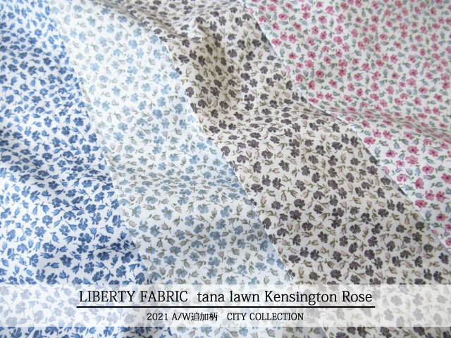 ＬＩＢＥＲＴＹ タナローン ＊２０２１　秋冬追加柄/CITY COLLECTION＊≪Kensington Rose≫(ケンジントンローズ)２１-１６１１１０２