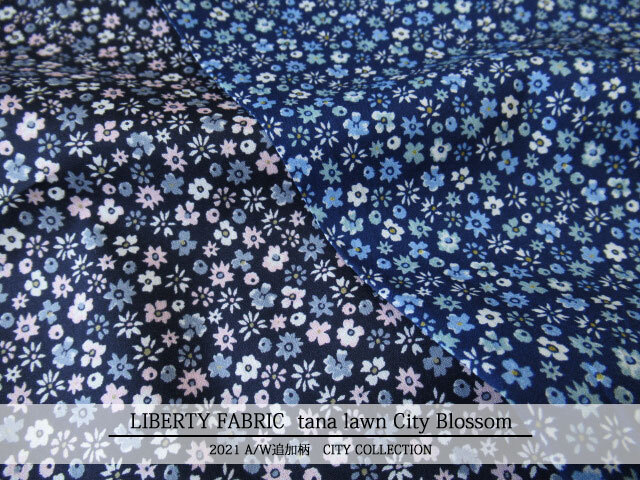 ＬＩＢＥＲＴＹ タナローン ＊２０２１　秋冬追加柄/CITY COLLECTION＊≪City Blossom≫(シティブロッサム)２１-１６１１１０１