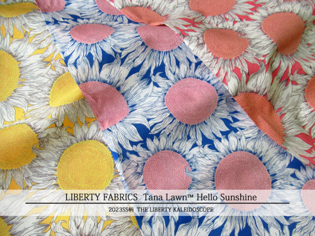 ＬＩＢＥＲＴＹ イタリア製タナローン ＊２０２４　春夏柄/THE LIBERTY KALEIDOSCOPE＊≪Hello Sunshine≫(ハロー・サンシャイン)２４-３６３４１４４-ＴＤＵ-２４