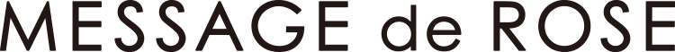 MESSAGE de ROSE