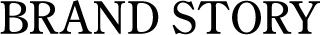 BRAND STORY