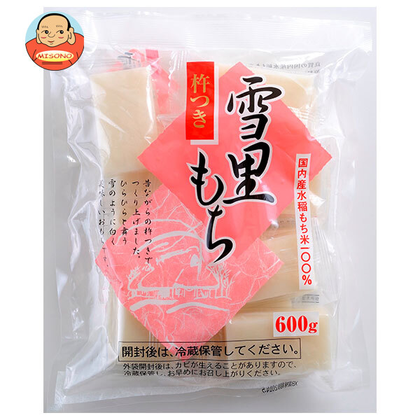 たかの 雪里もち 600g×10袋入