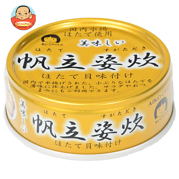 伊藤食品 美味しい帆立姿炊 70g缶×24個入