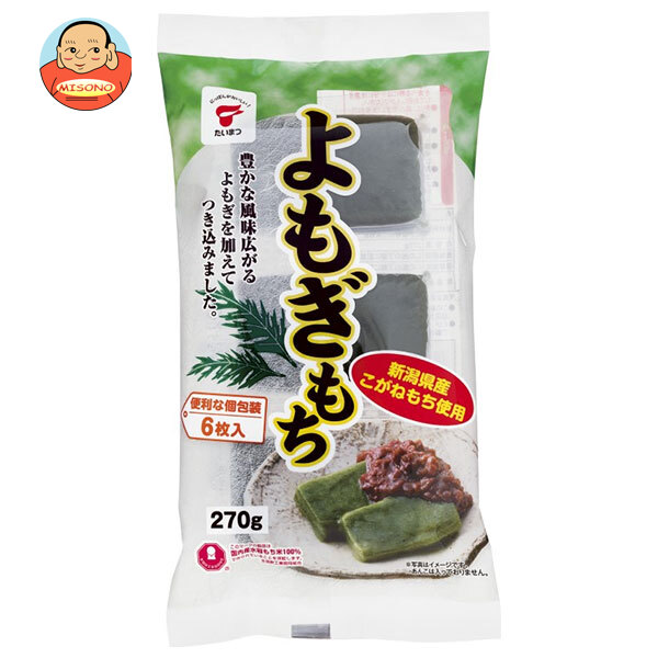 たいまつ食品 よもぎ もち 270g×12袋入