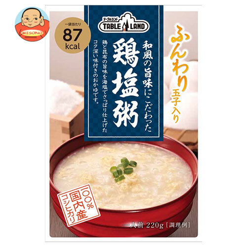 丸善食品工業 テーブルランド 和風の旨味にこだわった鶏塩粥 220gパウチ×24(12×2)袋入