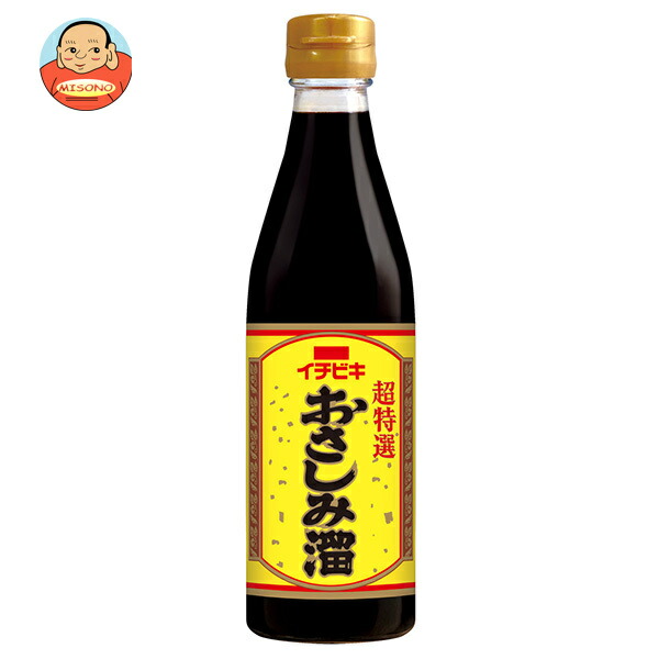 イチビキ 超特選 おさしみ溜 300ml瓶×12本入