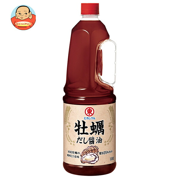 ヒガシマル醤油 牡蠣だし醤油 1.8Lペットボトル×6本入