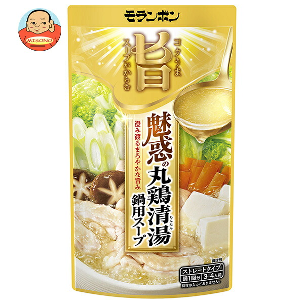 モランボン コク旨スープがからむ 魅惑の丸鶏清湯鍋用スープ 750g×10袋入
