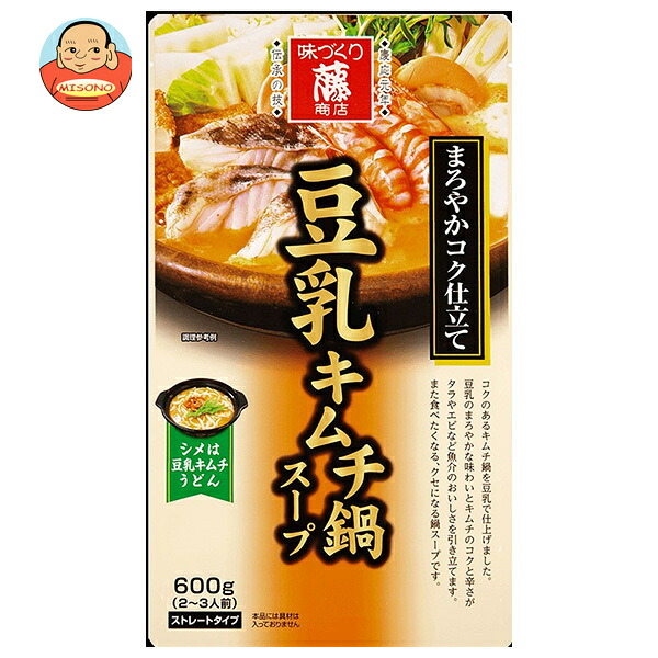 藤商店 豆乳キムチ鍋スープ まろやかコク仕立て 600g×10袋入