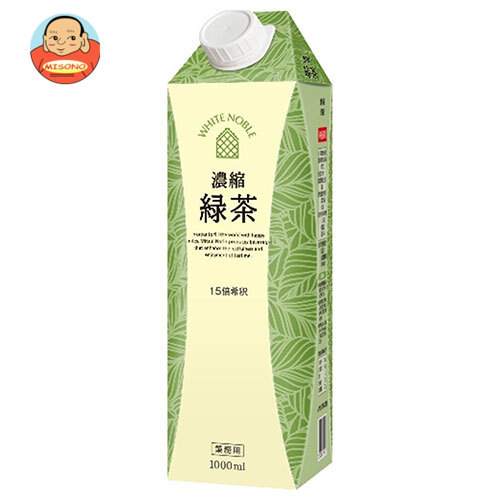 三井農林 ホワイトノーブル 濃縮緑茶 1L紙パック×6本入