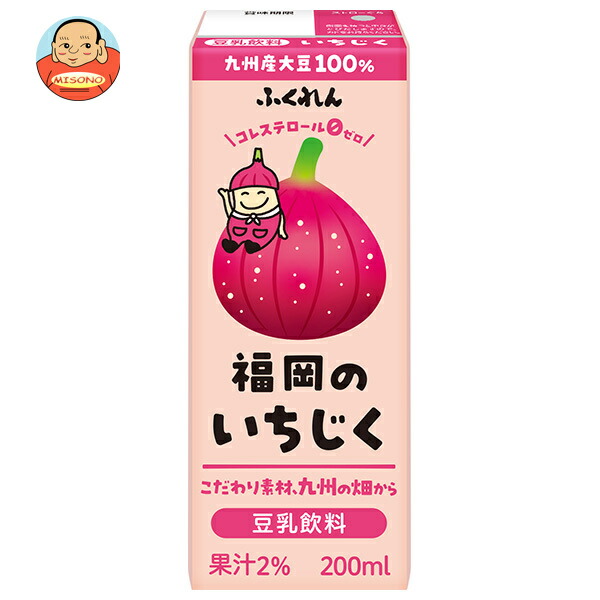 ふくれん 豆乳飲料 福岡のいちじく 200ml紙パック×24本入