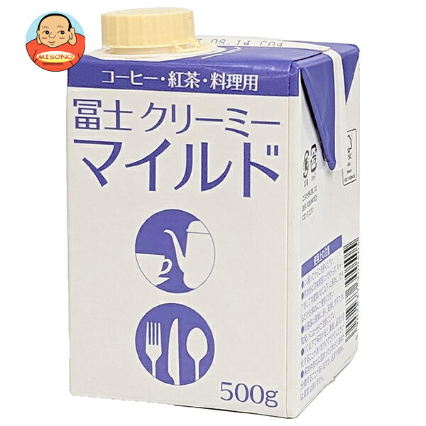 守山乳業 冨士 クリーミーマイルド 500g紙パック×12本入