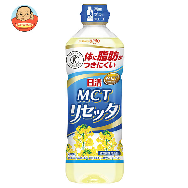 日清オイリオ 日清 MCT リセッタ 600gペットボトル×10本入