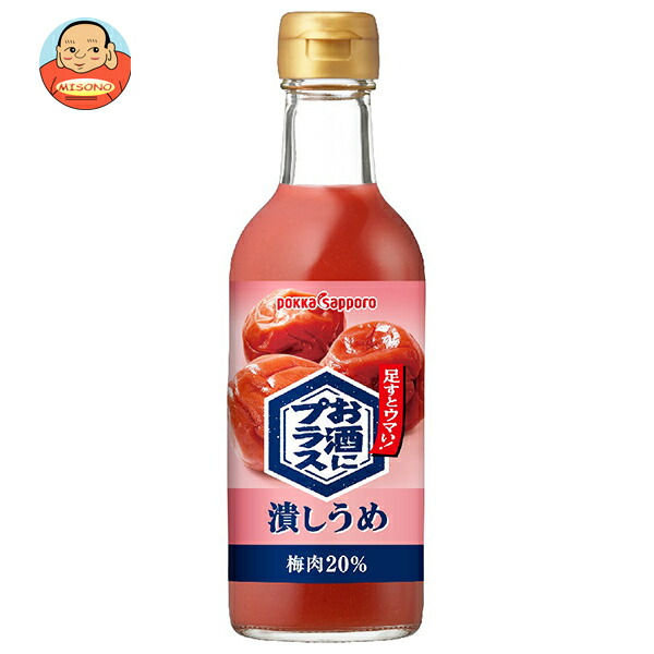 ポッカサッポロ お酒にプラス 潰しうめ 300ml瓶×12本入