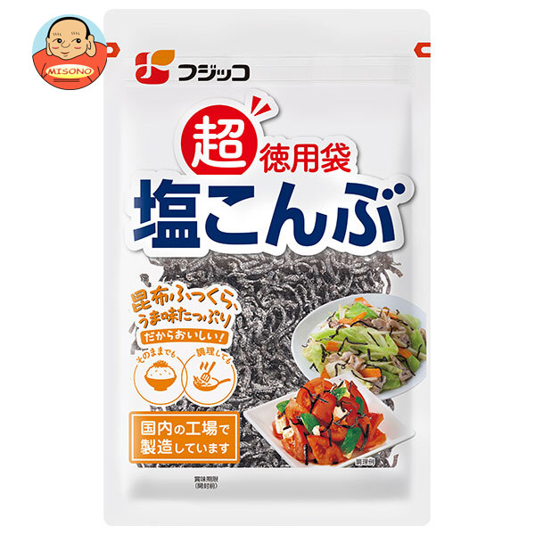 ふじっこ様4 ふじっ子 大袋｜塩こんぶ｜商品情報｜フジッコ株式会社