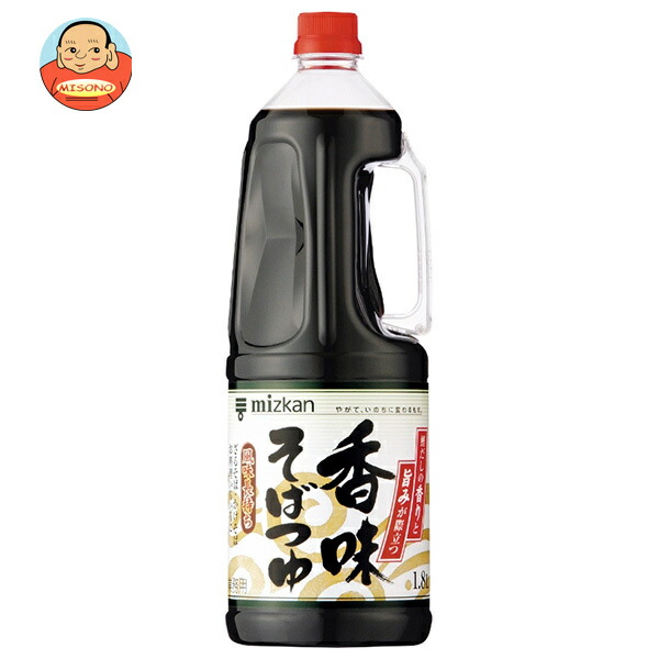 ミツカン 香味そばつゆ 1.8Lペットボトル×6本入