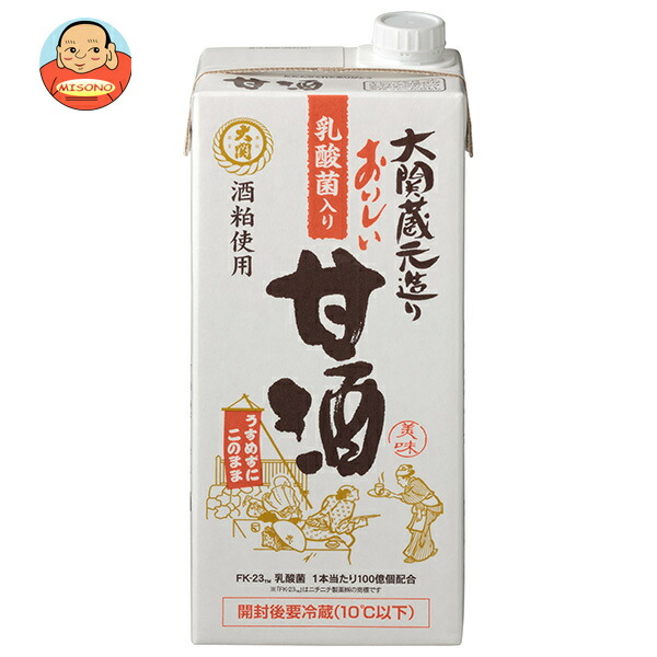 大関 おいしい甘酒 乳酸菌入り 1000ml紙パック×6本入