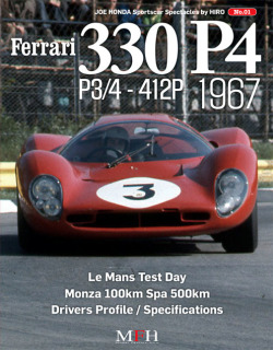 Sportscar Spectacles by HIRO No.01 : Ferrari 330P4 P3/4-412P 1967