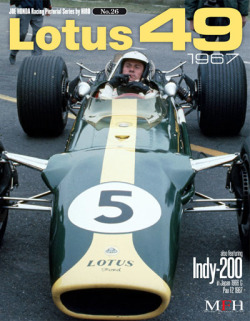 Racing Pictorial Series by HIRO No.26 : Lotus 49  1967. also featuring Indy-200  in Japan 1966 & Pau F2   1967