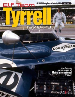 Racing Pictorial Series by HIRO No.27 : Elf Team Tyrrell 1970-73