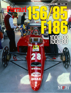 Racing Pictorial Series by HIRO No.22 : Ferrari 156/85, F186 Racing Pictorial Series by HIRO No.22 : Ferrari 156/85, F186