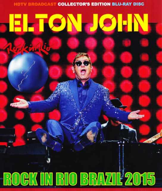 Elton John エルトン・ジョン/Brazil 2015 & more Blu-Ray Ver.