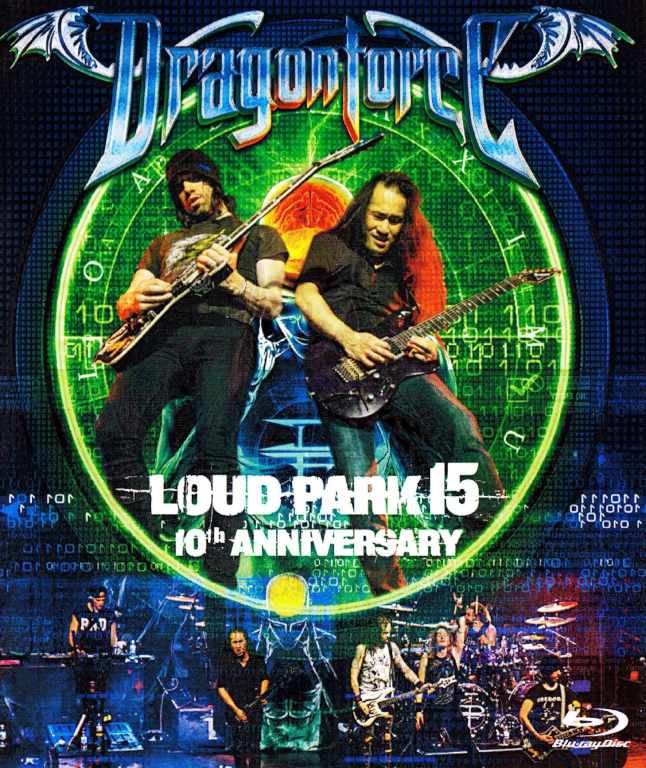 Dragonforce ドラゴンフォース/Saitama,Japan 2015 Blu-Ray Version