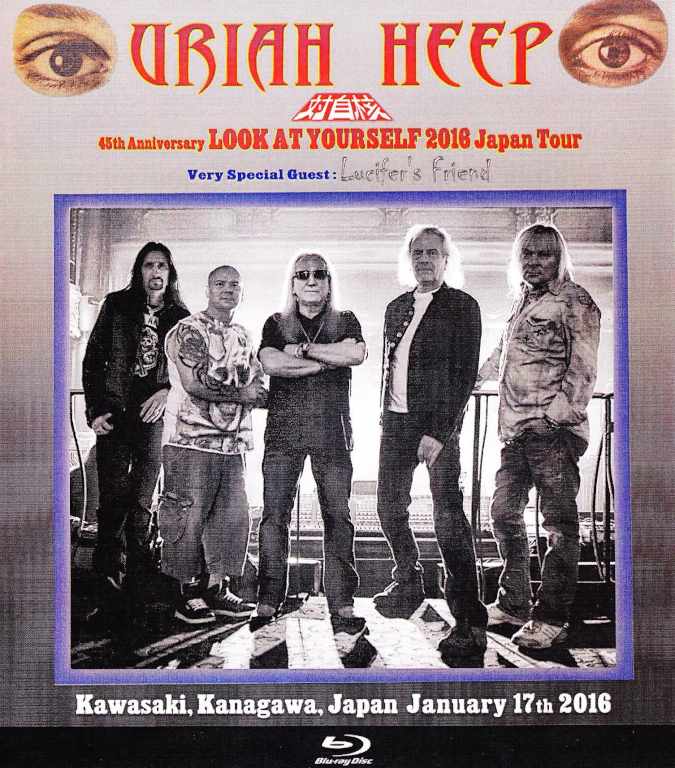 Uriah Heep ユーライア・ヒープ/Kanagawa,Japan 1.17.2016 Blu-Ray Version