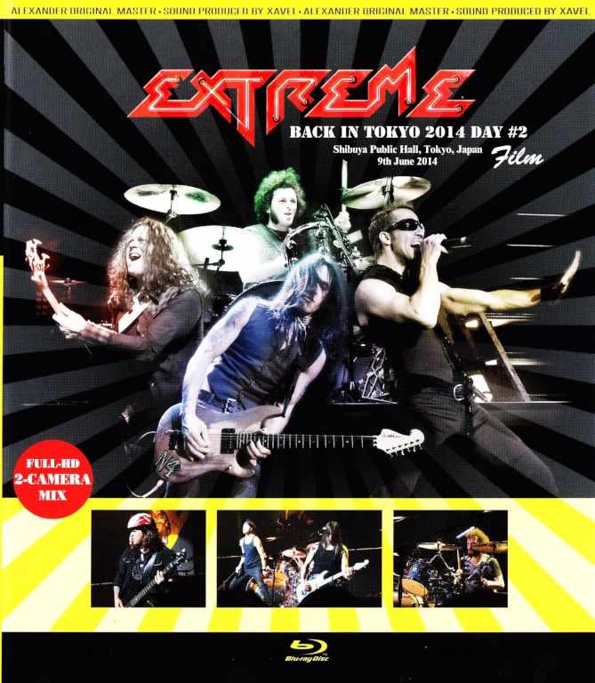 Extreme エクストリーム/Tokyo,Japan 6.9.2014 Blu-Ray Version