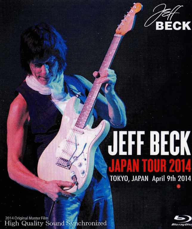 Jeff Beck ジェフ・ベック/Tokyo,Japan 4.9.2014 Blu-Ray Version