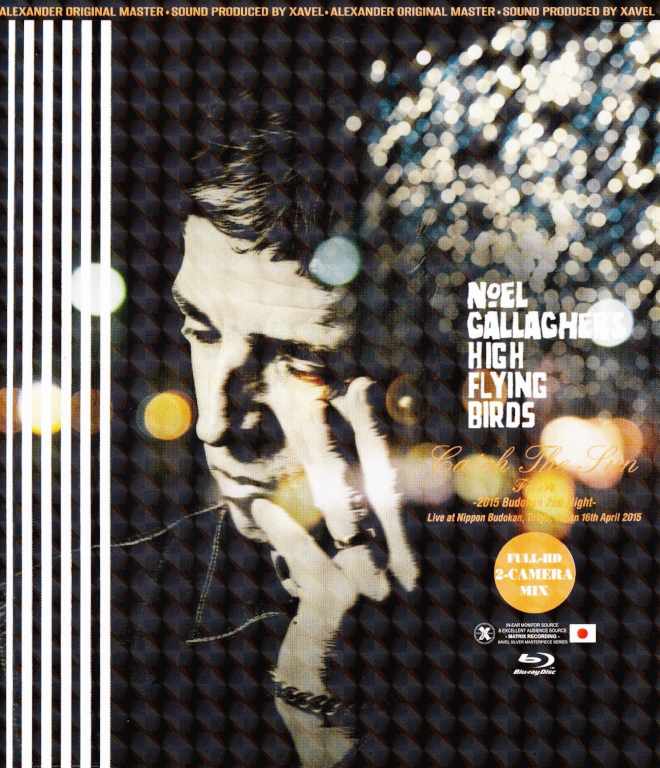 Noel Gallagher ノエル・ギャラガー/Tokyo,Japan 4.16.2015 Blu-Ray Version