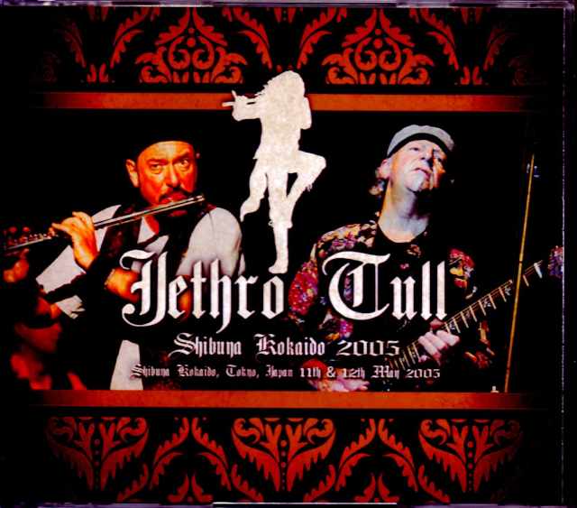 Jethro Tull ジェスロ・タル/Tokyo,Japan 2005 2Days Complete