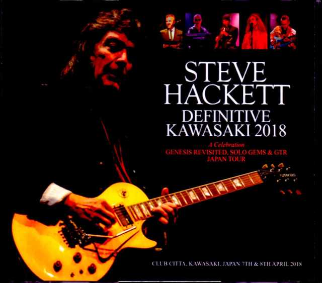 Steve Hackett スティーヴ・ハケット/Kanagawa,Japan 2018 2 Days Complete