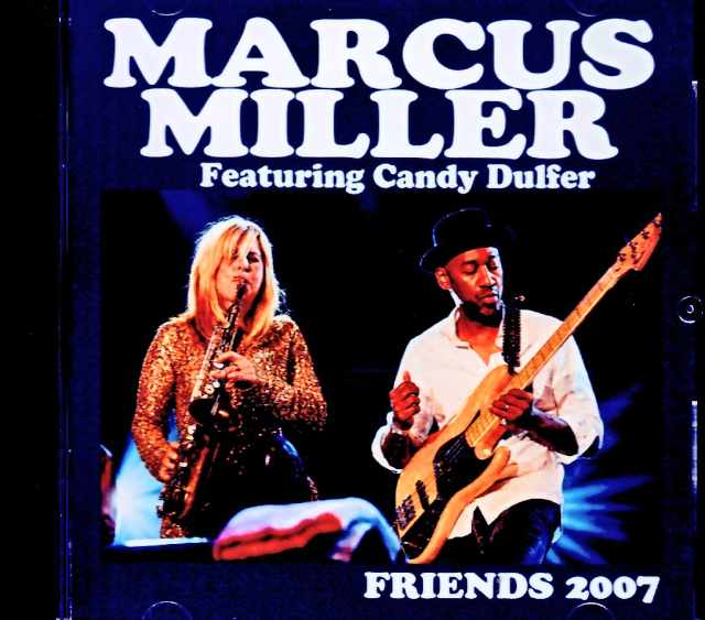 Marcus Miller,Candy Dulfer マーカス・ミラー キャンディ・ダルファー/Netherlands 07.15.2007