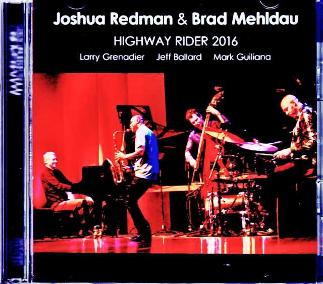 Joshua Redman,Brad Mehldau ジョシュア・レッドマン ブラッド・メルドー/CA,USA 10.09.2016