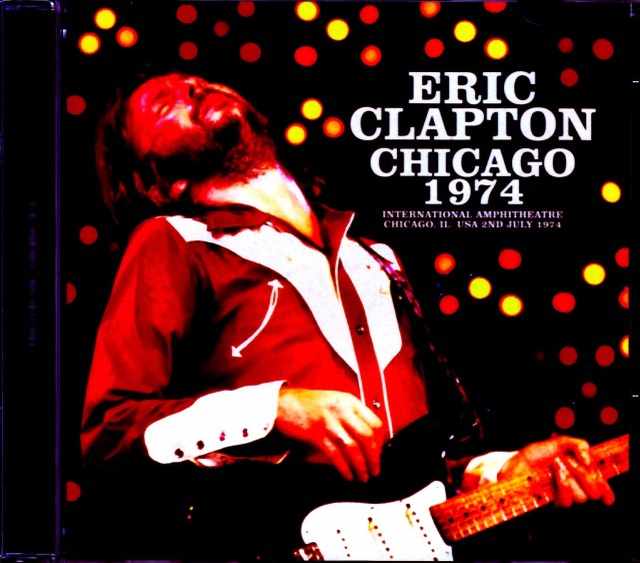 Eric Clapton エリック・クラプトン/IL,USA 1974 Upgrade