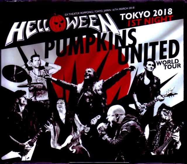 Helloween ハロウィン/Tokyo,Japan 3.16.2018