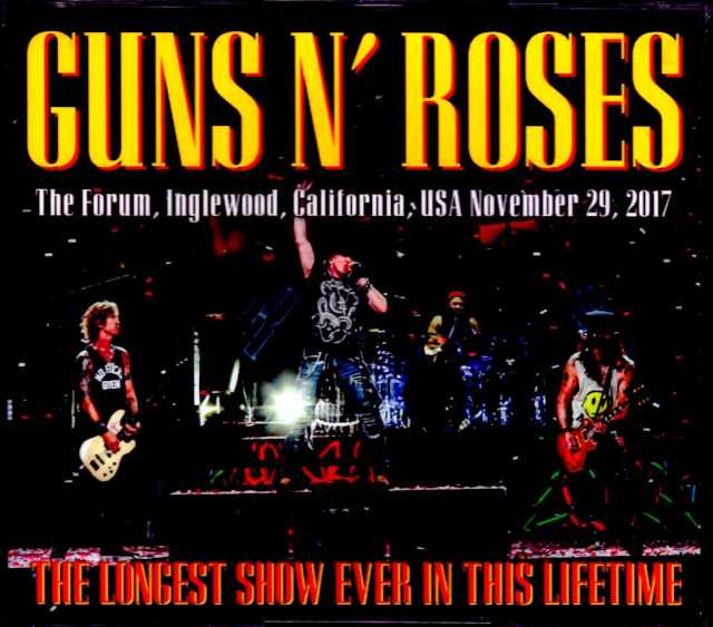 Guns N’ Roses ガンズ・アンド・ローゼス/CA,USA 2017 AUD & SBD Ver