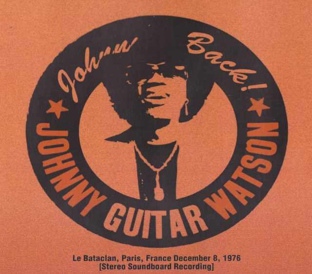 Johnny Guitar Watson ジョニー・ギター・ワトソン/France 1976