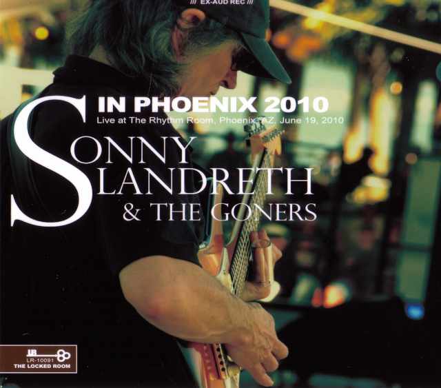 Sonny Landreth ソニー・ランドレス/Arizona,USA 2010