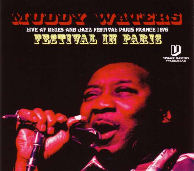 Muddy Waters マディ・ウォーターズ/Paris,France 1976