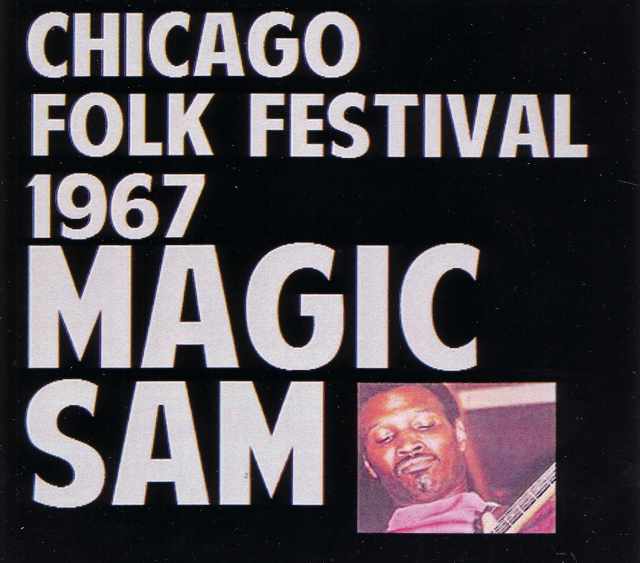 Magic Sam マジック・サム/Illinois,USA 1967