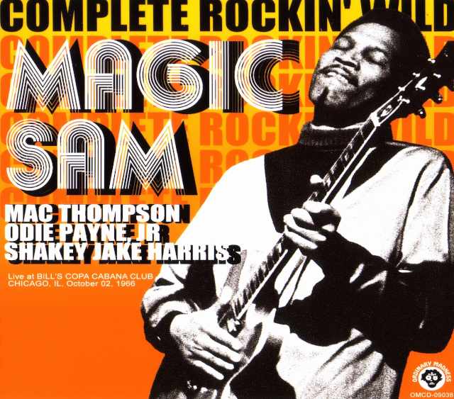 Magic Sam マジック・サム/Illinois,USA 1966