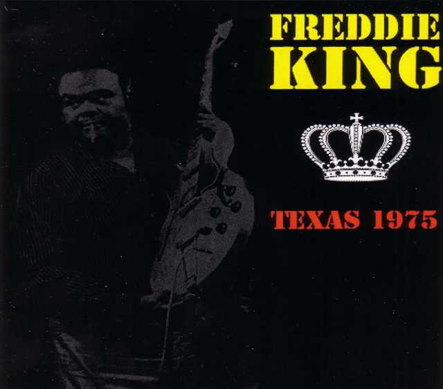 Freddie King フレディ・キング/Texas,USA 1975